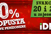 20. i 21. januara 10%  popusta za penzionere na cjelokupnu kupovinu u IDEA prodavnicama