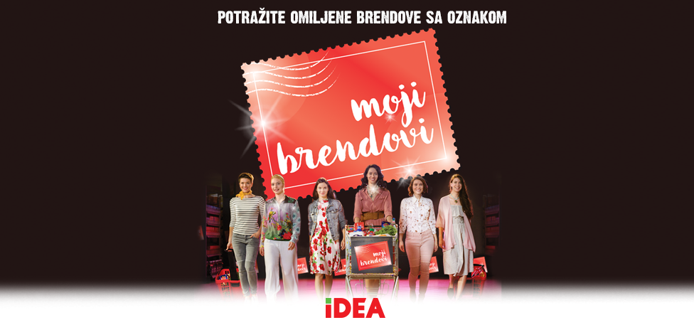 „MOJI BRENDOVI“ U IDEA PRODAVNICAMA